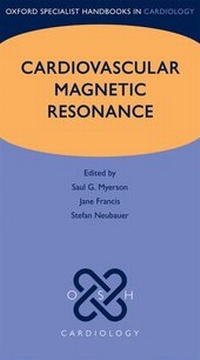 Enlarge image Cover: Cardiovascular Magnetic Resonance - Oxford University Press
