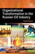 Cover: Organisational Transformation in the Russian Oil Industry - Edward Elgar Publishing