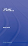 Cover: Heidegger for Architects - Routledge