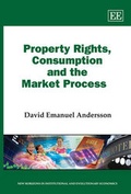Cover: Property Rights, Consumption and the Market Process - Edward Elgar Publishing