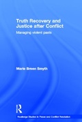 Cover: Truth Recovery and Justice after Conflict - Routledge