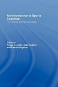 Cover: An Introduction to Sports Coaching - Routledge