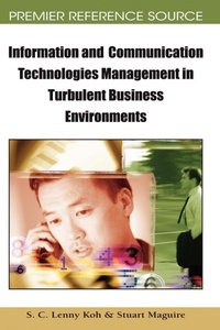 Abbildung von: Information and Communication Technologies Management in Turbulent Business Environments - Information Science Reference