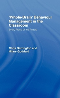 Enlarge image Cover: 'Whole-Brain' Behaviour Management in the Classroom - Routledge
