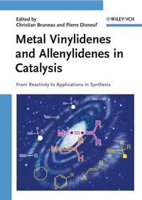 Abbildung von: Metal Vinylidenes and Allenylidenes in Catalysis - Wiley-VCH