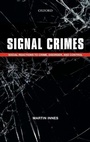 Cover: Signal Crimes - Oxford University Press