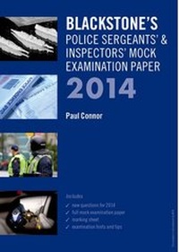 Abbildung von: Blackstone's Police Sergeants' & Inspectors' Mock Examination Paper 2014 - Oxford University Press