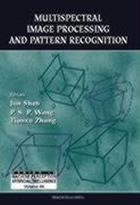 Enlarge image Cover: Multispectral Image Processing And Pattern Recognition - World Scientific Publishing Co Pte Ltd