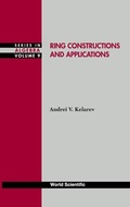 Cover: Ring Constructions And Applications - World Scientific Publishing Co Pte Ltd
