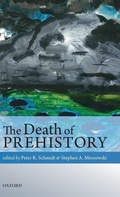 Cover: The Death of Prehistory - Oxford University Press