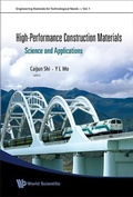 Cover: High-performance Construction Materials: Science And Applications - World Scientific Publishing Co Pte Ltd