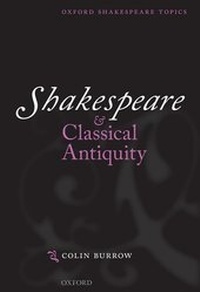 Enlarge image Cover: Shakespeare and Classical Antiquity - Oxford University Press