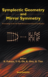 Abbildung von: Symplectic Geometry And Mirror Symmetry - Proceedings Of The 4th Kias Annual International Conference - World Scientific Publishing Co Pte Ltd