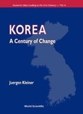 Cover: Korea: A Century Of Change - World Scientific Publishing Co Pte Ltd