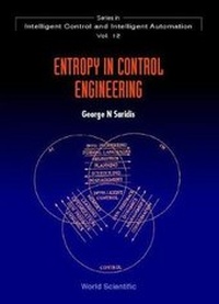Enlarge image Cover: Entropy In Control Engineering - World Scientific Publishing Co Pte Ltd