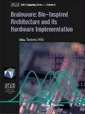 Cover: Brainware: Bio-inspired Architecture And Its Hardware Implementation - World Scientific Publishing Co Pte Ltd