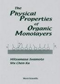 Abbildung von: Physical Properties Of Organic Monolayers, The - World Scientific Publishing Co Pte Ltd