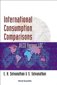 Enlarge image Cover: International Consumption Comparisons: Oecd Versus Ldc - World Scientific Publishing Co Pte Ltd
