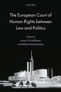 Cover: The European Court of Human Rights between Law and Politics - Oxford University Press