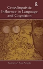 Cover: Crosslinguistic Influence in Language and Cognition - Routledge