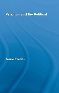 Enlarge image Cover: Pynchon and the Political - Routledge