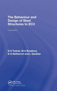Enlarge image Cover: The Behaviour and Design of Steel Structures to EC3 - CRC Press