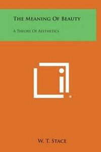 Enlarge image Cover: The Meaning of Beauty - Literary Licensing, LLC