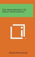 Cover: The Measurement of Adult Intelligence - Literary Licensing, LLC
