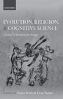 Cover: Evolution, Religion, and Cognitive Science - Oxford University Press