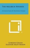 Cover: The Millbeck Hounds - Literary Licensing, LLC