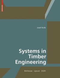 Enlarge image Cover: Systems in Timber Engineering - Birkhäuser Verlag GmbH