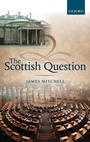Cover: The Scottish Question - Oxford University Press