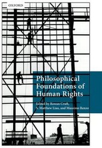 Enlarge image Cover: Philosophical Foundations of Human Rights - Oxford University Press