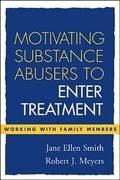Cover: Motivating Substance Abusers to Enter Treatment - Guilford Publications