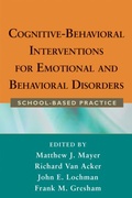 Cover: Cognitive-Behavioral Interventions for Emotional and Behavioral Disorders - Guilford Publications