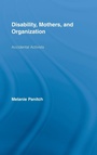 Cover: Disability, Mothers, and Organization - Routledge
