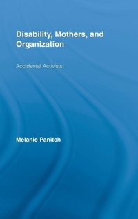 Enlarge image Cover: Disability, Mothers, and Organization - Routledge