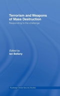 Cover: Terrorism and Weapons of Mass Destruction - Routledge