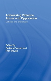 Enlarge image Cover: Addressing Violence, Abuse and Oppression - Routledge