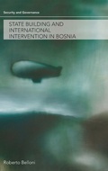 Cover: State Building and International Intervention in Bosnia - Routledge