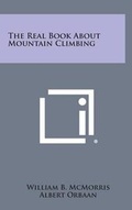 Cover: The Real Book about Mountain Climbing - Literary Licensing, LLC
