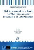 Cover: Risk Assessment as a Basis for the Forecast and Prevention of Catastrophies - IOS Press,US