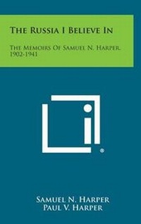 Abbildung von: The Russia I Believe in - Literary Licensing, LLC
