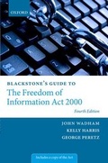 Cover: Blackstone's Guide to the Freedom of Information Act 2000 - Oxford University Press