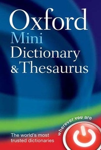 Abbildung von: Oxford Mini Dictionary and Thesaurus - Oxford University Press