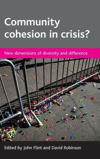 Enlarge image Cover: Community cohesion in crisis? - Policy Press