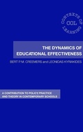 Cover: The Dynamics of Educational Effectiveness - Routledge