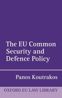 Enlarge image Cover: The EU Common Security and Defence Policy - Oxford University Press