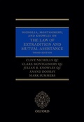Cover: Nicholls, Montgomery, and Knowles on The Law of Extradition and Mutual Assistance - Oxford University Press