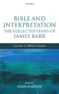 Cover: Bible and Interpretation: The Collected Essays of James Barr - Oxford University Press